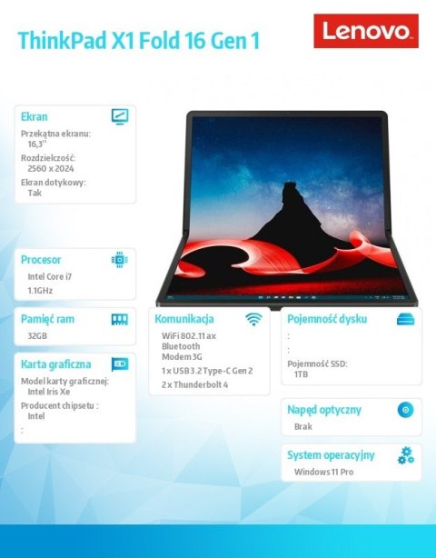 Laptop ThinkPad X1 Fold 16 G1 21ES0013PB W11Pro i7-1260U/32GB/1TB/INT/LTE/16.3/Touch/vPro/3YRS Premier Support + CO2 Offset Laptop ThinkPad X1 Fold 16 G1 21ES0013PB W11Pro i7-1260U/32GB/1TB/INT/LTE/16.3/Touch/vPro/3YRS Premier Support + CO2 Offset