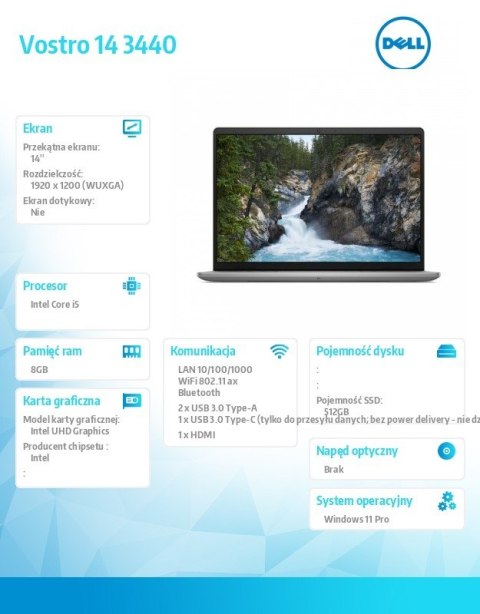 Notebook Vostro 14 (3440) Win11Pro i5-1334U/8GB/512GB SSD/14.0 FHD+/Intel UHD/FgrPr/Cam & Mic/WLAN + BT/Backlit Kb/3 Cell/3YPS Notebook Vostro 14 (3440) Win11Pro i5-1334U/8GB/512GB SSD/14.0 FHD+/Intel UHD/FgrPr/Cam & Mic/WLAN + BT/Backlit Kb/3 Cell/3YPS