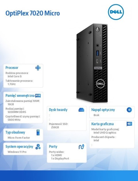 Komputer Optiplex MFF/Core i5-14500T/16GB/256GB SSD/Integrated/WLAN + BT/Kb/Mouse/W11Pro Komputer Optiplex MFF/Core i5-14500T/16GB/256GB SSD/Integrated/WLAN + BT/Kb/Mouse/W11Pro