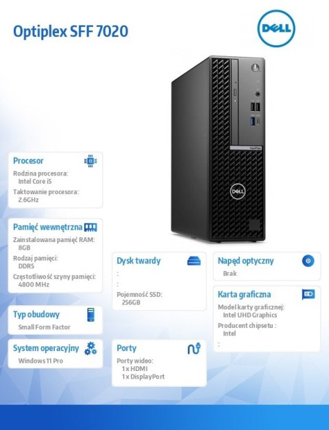 Komputer Optiplex SFF/Core i5-14500/8GB/256GB SSD/Integrated/WLAN + BT/Kb/Mouse/W11Pro Komputer Optiplex SFF/Core i5-14500/8GB/256GB SSD/Integrated/WLAN + BT/Kb/Mouse/W11Pro