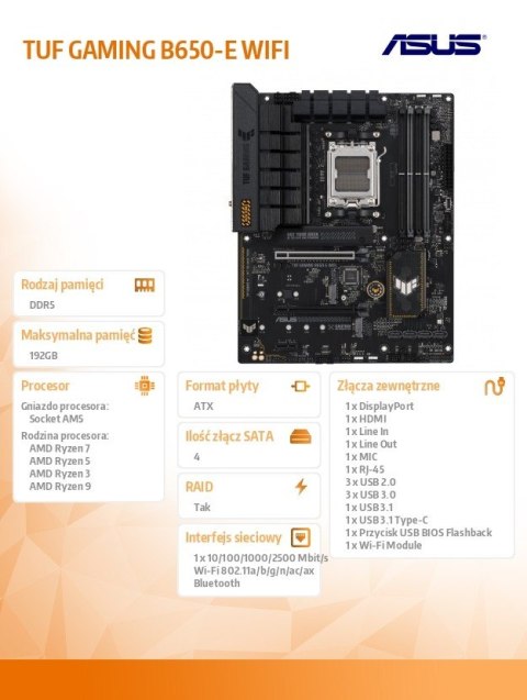 Płyta główna TUF GAMING B650-E WIFI AM5 4DDR5 ATX Płyta główna TUF GAMING B650-E WIFI AM5 4DDR5 ATX