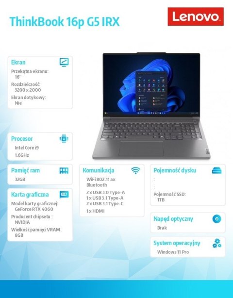 Notebook ThinkBook 16p G5 21N5001RPB W11Pro i9-14900HX/32GB/1TB/RTX4060 8GB/16.0 3.2K/Storm Grey/3YRS OS + CO2 Offset Notebook ThinkBook 16p G5 21N5001RPB W11Pro i9-14900HX/32GB/1TB/RTX4060 8GB/16.0 3.2K/Storm Grey/3YRS OS + CO2 Offset