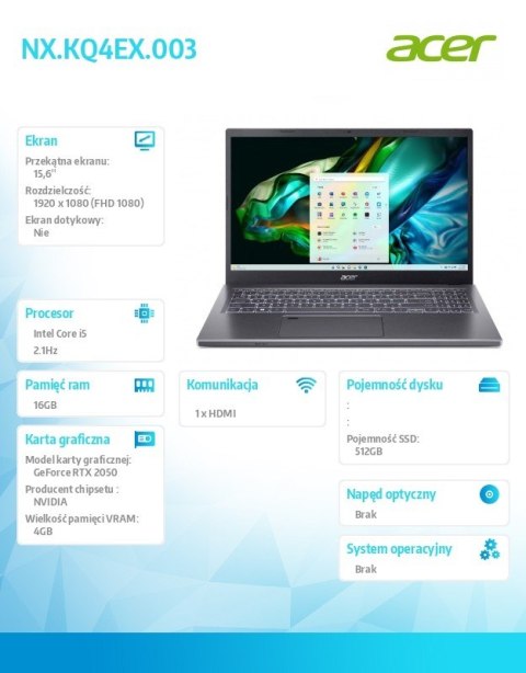 Laptop Aspire 5 A515-58GM-588E I5-13420H 15,6 FHD IPS 16GB 512GB SSD RTX 2050 4GB DOS Laptop Aspire 5 A515-58GM-588E I5-13420H 15,6 FHD IPS 16GB 512GB SSD RTX 2050 4GB DOS