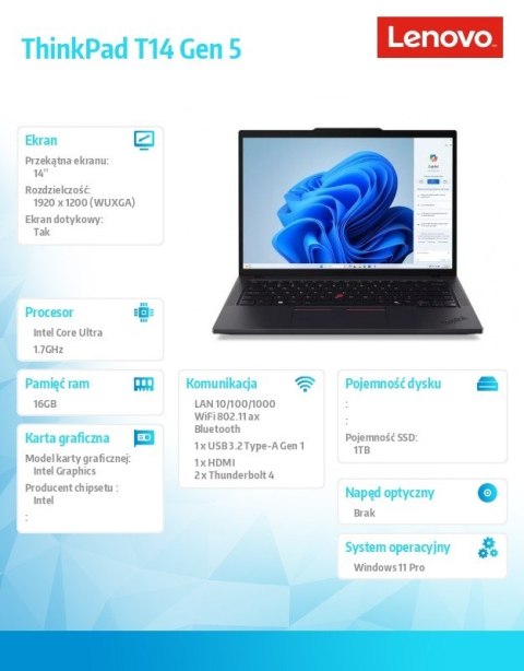 Ultrabook ThinkPad T14 G5 21ML0046PB W11Pro Ultra 7 155U/16GB/1TB/INT/14.0 WUXGA/Touch/Black/3YRS Premier Support + CO2 Offset Ultrabook ThinkPad T14 G5 21ML0046PB W11Pro Ultra 7 155U/16GB/1TB/INT/14.0 WUXGA/Touch/Black/3YRS Premier Support + CO2 Offset