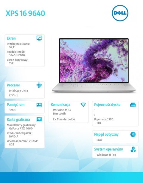 Notebook XPS 16 9640 Win11Pro Ultra 9 185H/32GB/1TB SSD/16.3 OLED UHD+ Touch/GeForce RTX 4060/WLAN + BT/Backlit Kb/6 Cell/3Y Bas Notebook XPS 16 9640 Win11Pro Ultra 9 185H/32GB/1TB SSD/16.3 OLED UHD+ Touch/GeForce RTX 4060/WLAN + BT/Backlit Kb/6 Cell/3Y Bas