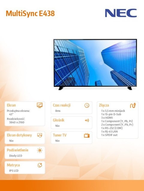 Monitor wielkoformatowy 43 cale MultiSync E438 UHD 350cd/m2 16/7 Monitor wielkoformatowy 43 cale MultiSync E438 UHD 350cd/m2 16/7