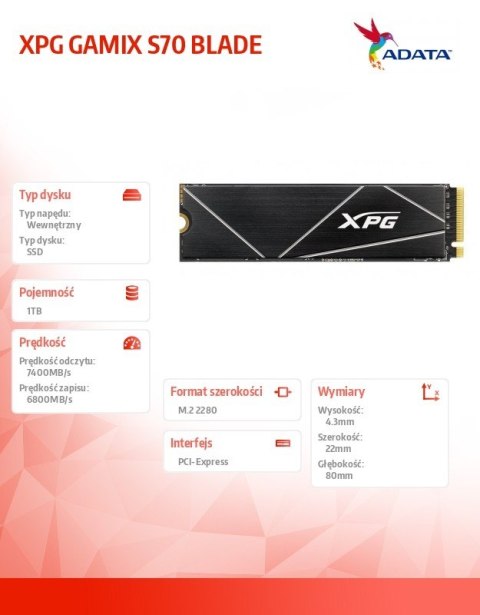 Dysk SSD XPG GAMMIX S70 BLADE 1TB PCIe 4x4 7.4/5.5 GBs Dysk SSD XPG GAMMIX S70 BLADE 1TB PCIe 4x4 7.4/5.5 GBs