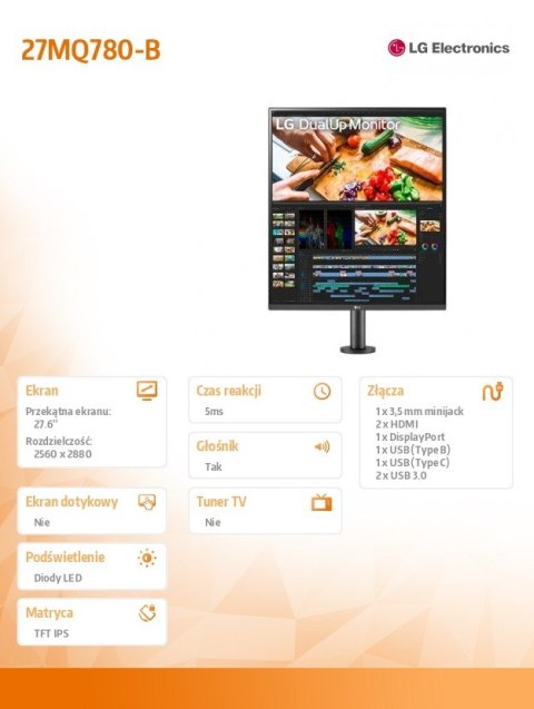 Monitor 28MQ780-B 27.6 cala 16:18 DualUp Ergo USB-C Monitor 28MQ780-B 27.6 cala 16:18 DualUp Ergo USB-C