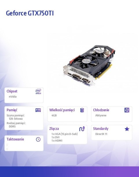 Karta graficzna - Geforce GTX750TI 4GB GDDR5 128BIT DVI HDMI VGA Dual Fan Karta graficzna - Geforce GTX750TI 4GB GDDR5 128BIT DVI HDMI VGA Dual Fan