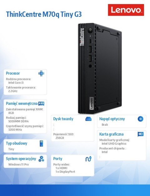Komputer ThinkCentre M70q Tiny G3 11T3002PPB W11Pro i3-12100T/8GB/256GB/INT/3YRS OS Komputer ThinkCentre M70q Tiny G3 11T3002PPB W11Pro i3-12100T/8GB/256GB/INT/3YRS OS