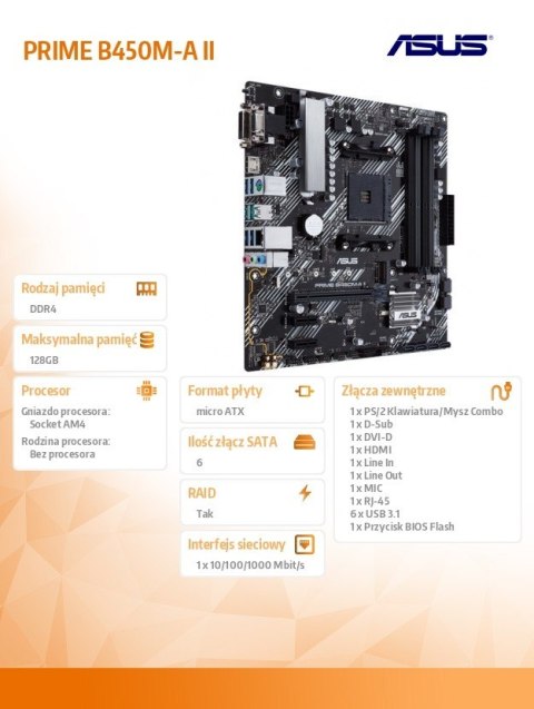 Płyta główna PRIME B450M-A II AM4 DDR4 HDMI/DVI/DSUB/M.2 mATX Płyta główna PRIME B450M-A II AM4 DDR4 HDMI/DVI/DSUB/M.2 mATX