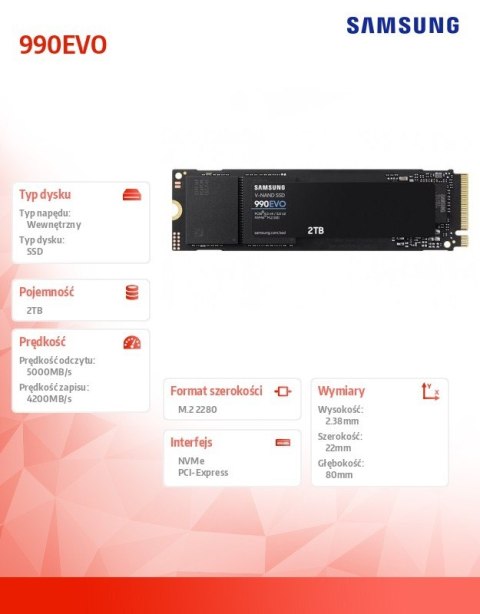 Dysk SSD 2TB 990EVO Gen4.0x4 NVMeMZ-V9E2T0BW Dysk SSD 2TB 990EVO Gen4.0x4 NVMeMZ-V9E2T0BW